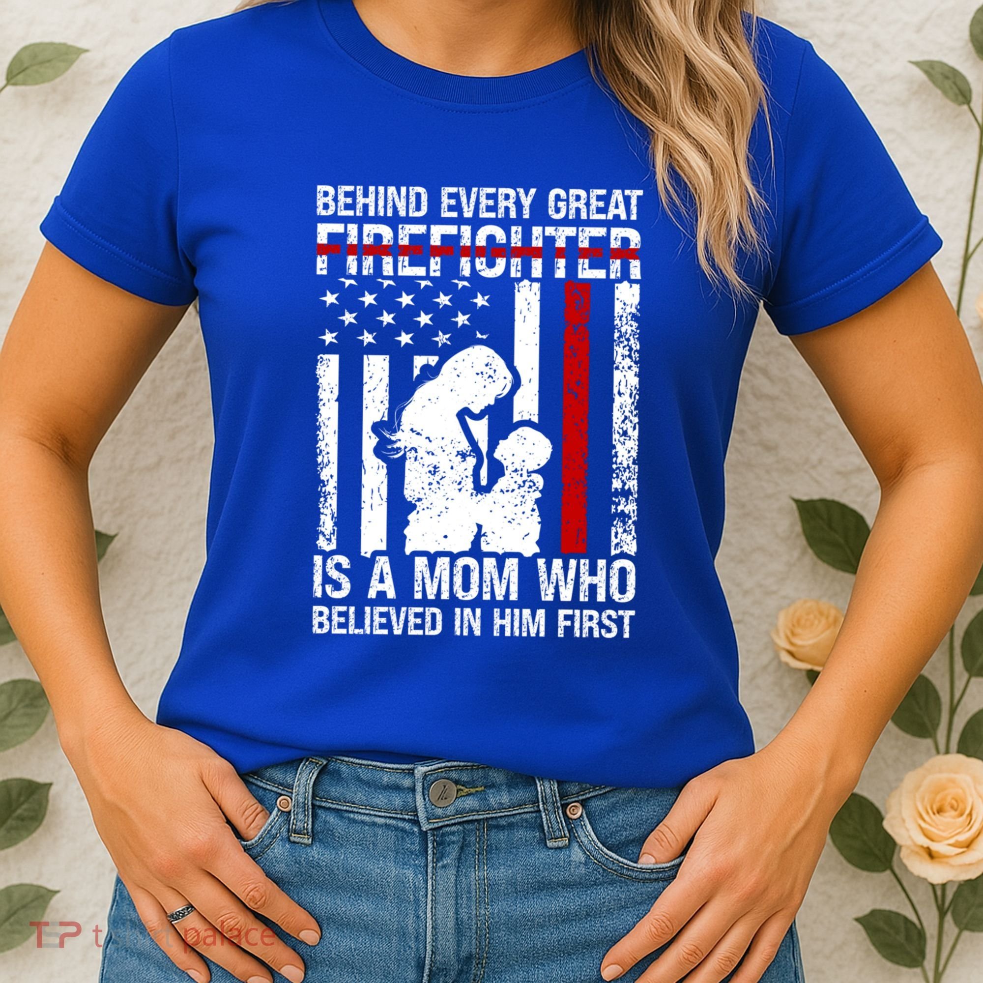 Firefighter Mom Who Believed Fire Mom Firefighter Mother Great Gift Women's T-Shirt
