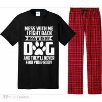 Funny Mess With My Dog TheyLl Never Find Your Body Pajama Set thumb 0