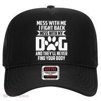 Funny Mess With My Dog TheyLl Never Find Your Body Hat thumb 0