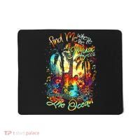 Find Me Where The Music Meets The Ocean Mousepad thumb 0