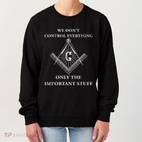 Freemason Masonic We Control The Important Stuff Women's Sweatshirt thumb 0