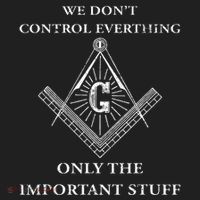 Freemason Masonic We Control The Important Stuff Tumbler thumb 3