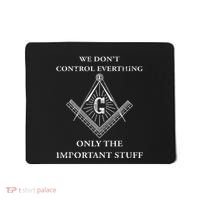 Freemason Masonic We Control The Important Stuff Mousepad thumb 0