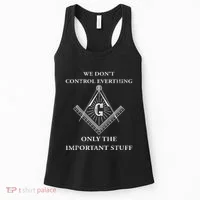 Freemason Masonic We Control The Important Stuff Women's Tank Top thumb 0