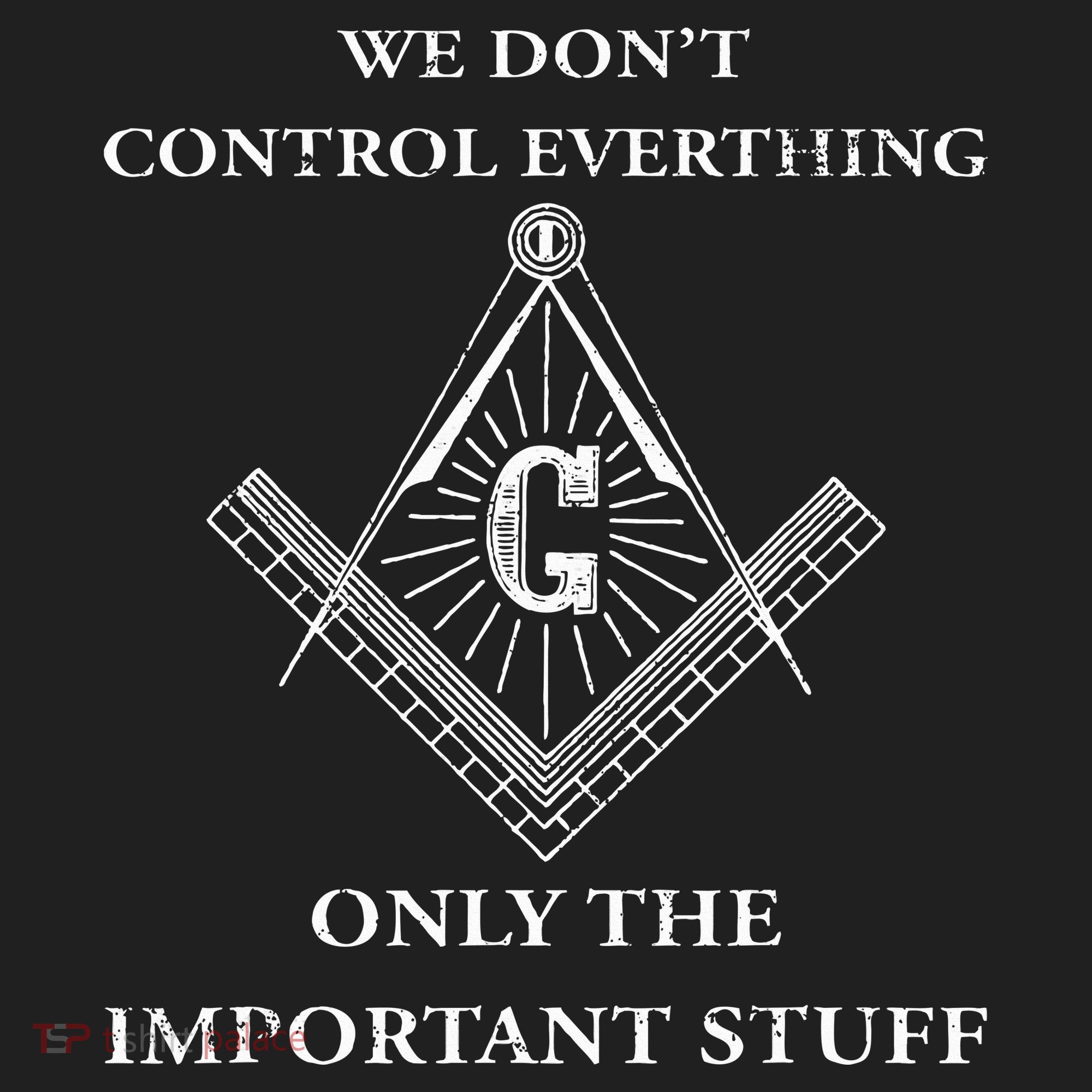 Freemason Masonic We Control The Important Stuff Hat