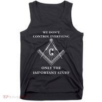 Freemason Masonic We Control The Important Stuff Tank Top thumb 0