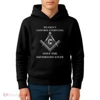 Freemason Masonic We Control The Important Stuff Kids Hoodie thumb 4
