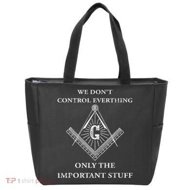 Freemason Masonic We Control The Important Stuff Tote Bag