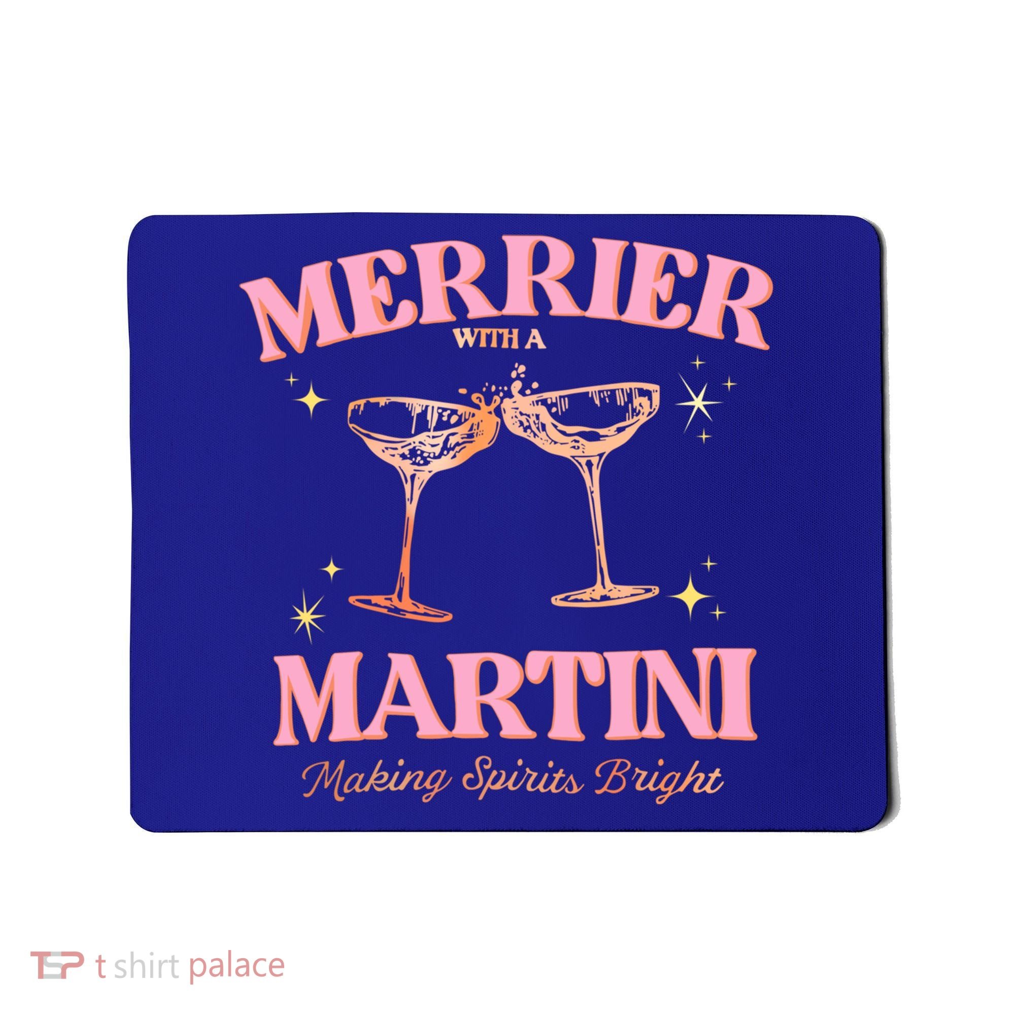 Funny Merrier With A Martini Bachelorette Merry Christmas Gift Mousepad