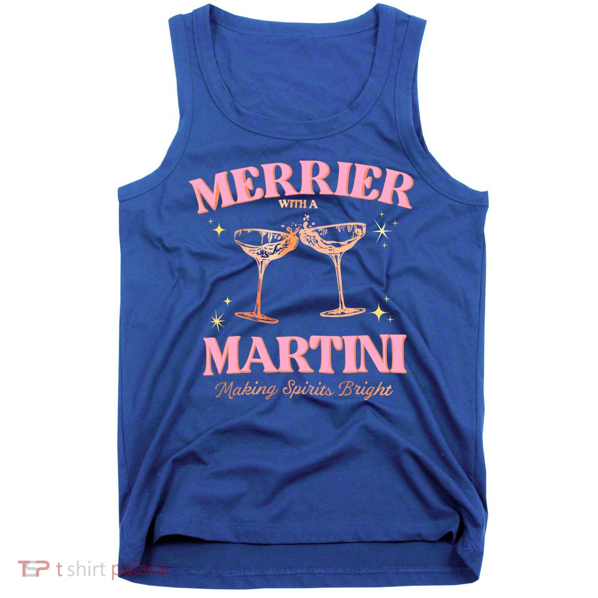 Funny Merrier With A Martini Bachelorette Merry Christmas Gift Tank Top