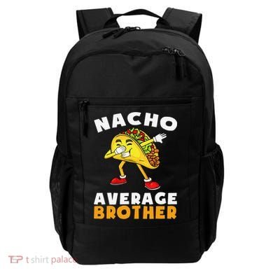 Funny Nacho Average Brother Cinco De Mayo Mexican Backpack