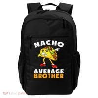 Funny Nacho Average Brother Cinco De Mayo Mexican Backpack thumb 0