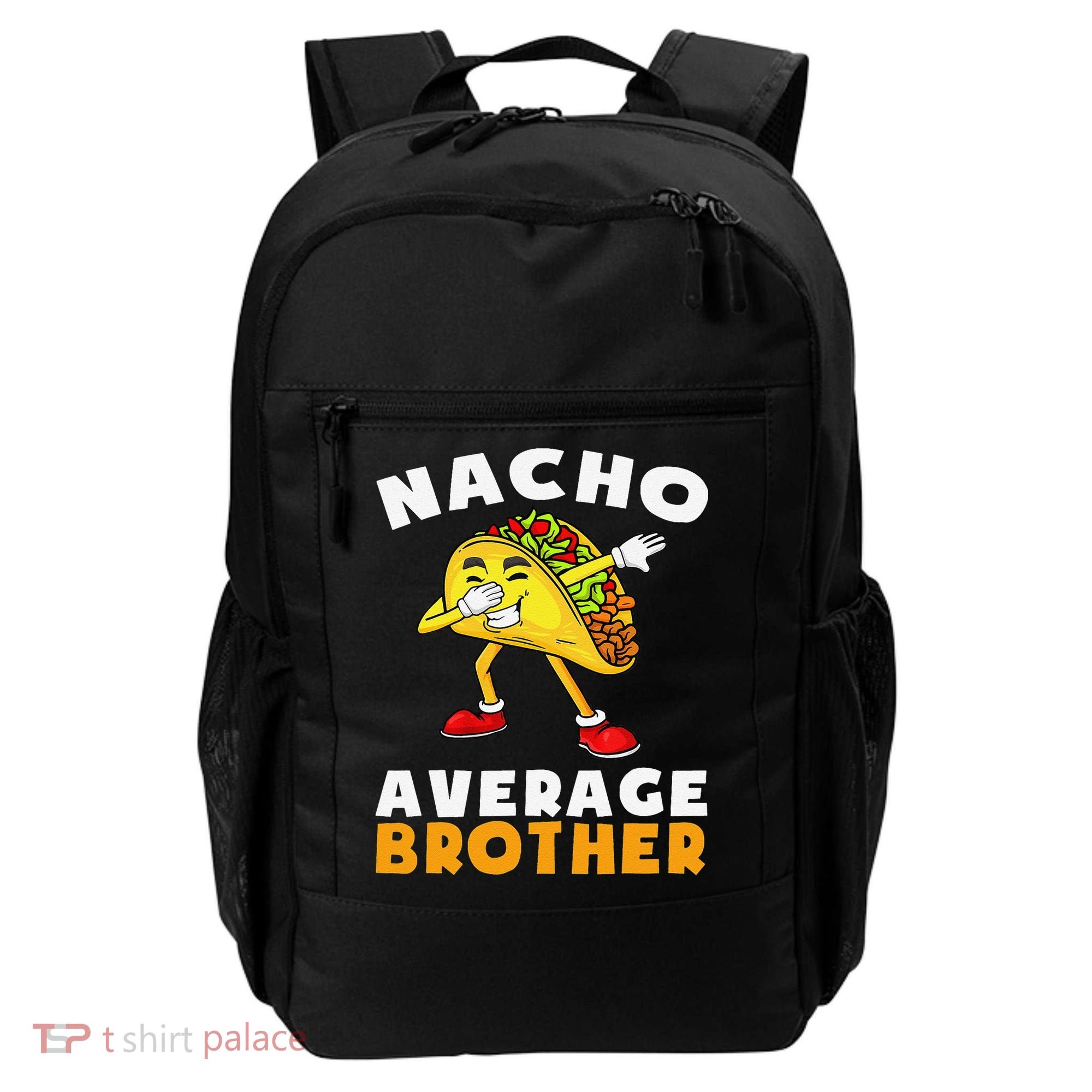Funny Nacho Average Brother Cinco De Mayo Mexican Backpack
