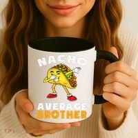 Funny Nacho Average Brother Cinco De Mayo Mexican Coffee Mug thumb 3