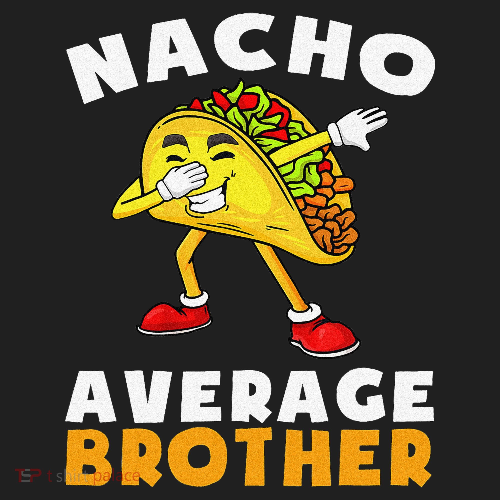 Funny Nacho Average Brother Cinco De Mayo Mexican Beanie