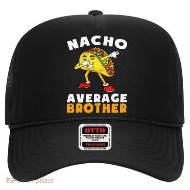 Funny Nacho Average Brother Cinco De Mayo Mexican Hat