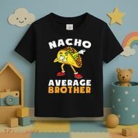 Funny Nacho Average Brother Cinco De Mayo Mexican Toddler T-Shirt thumb 3