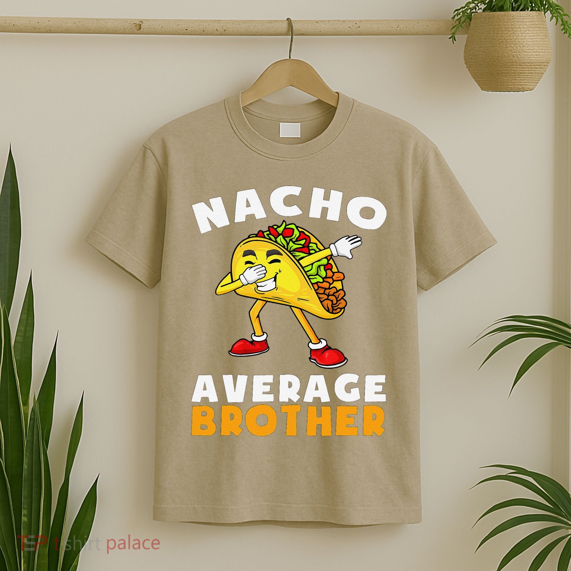 Funny Nacho Average Brother Cinco De Mayo Mexican T-Shirt