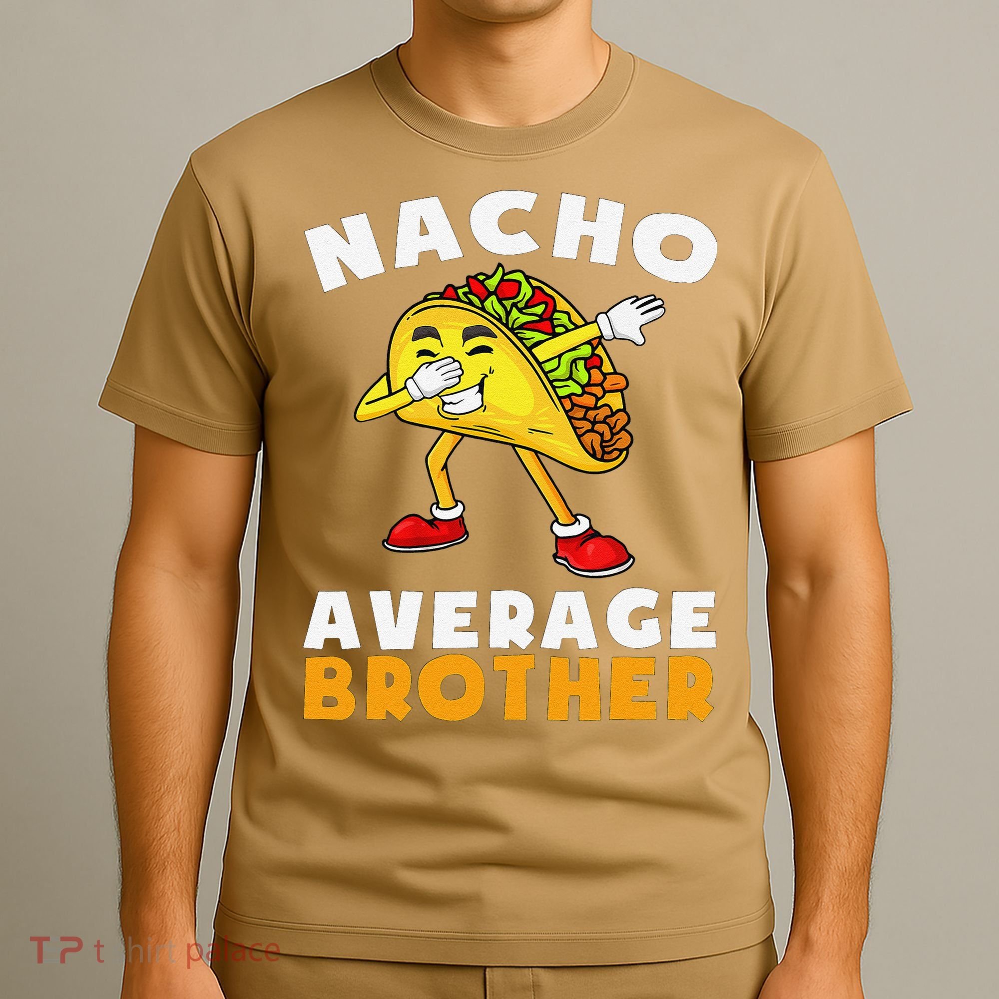 Funny Nacho Average Brother Cinco De Mayo Mexican T-Shirt