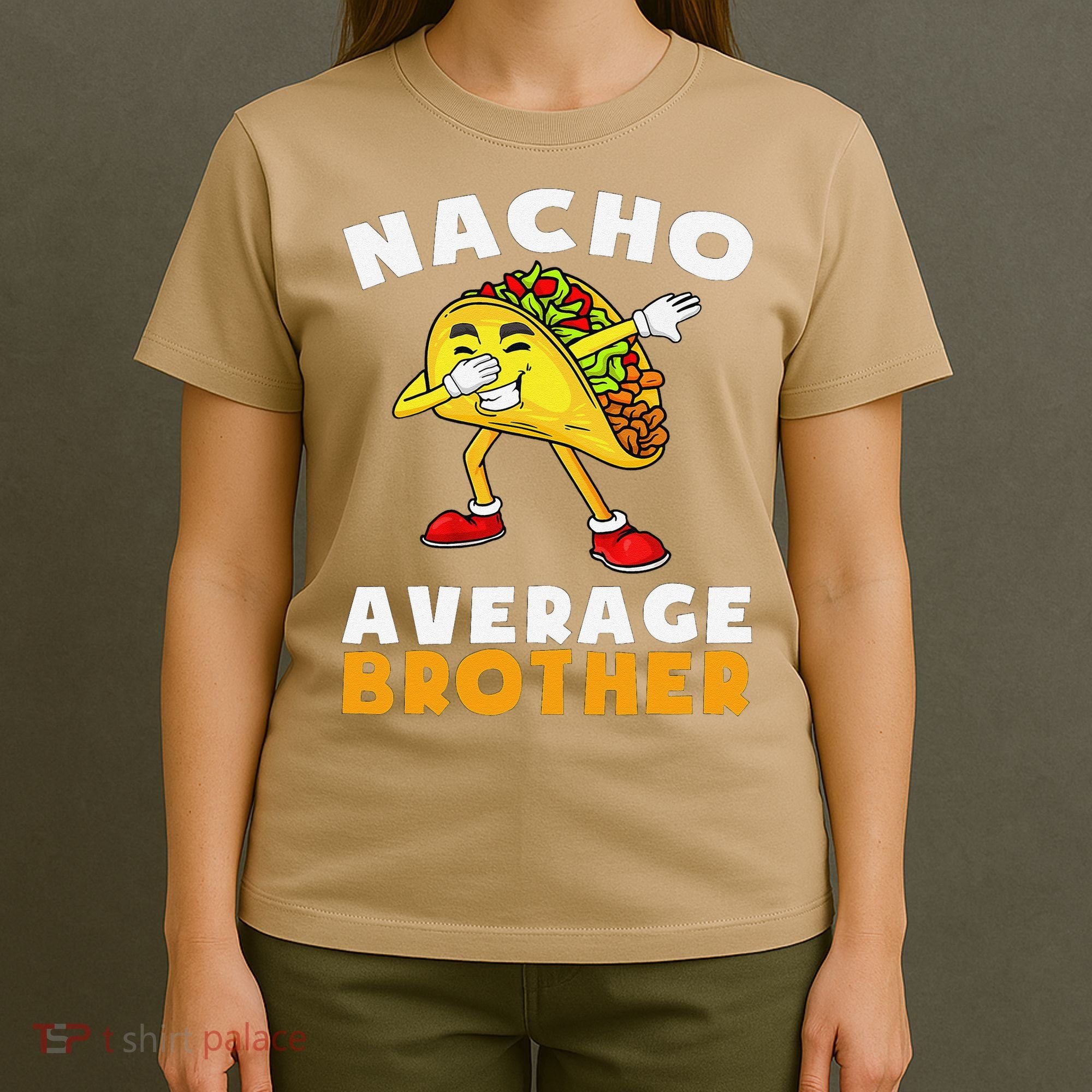 Funny Nacho Average Brother Cinco De Mayo Mexican T-Shirt
