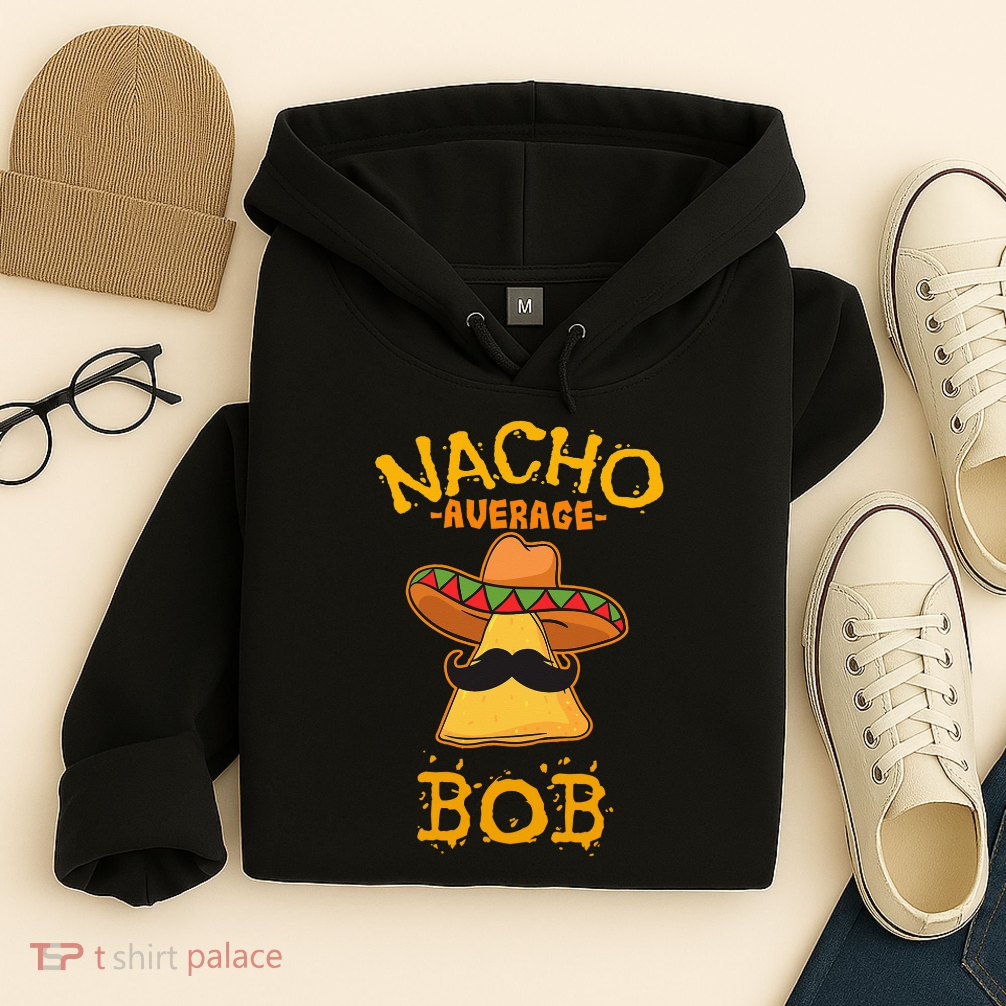 Funny Nacho Average Bob Hoodie