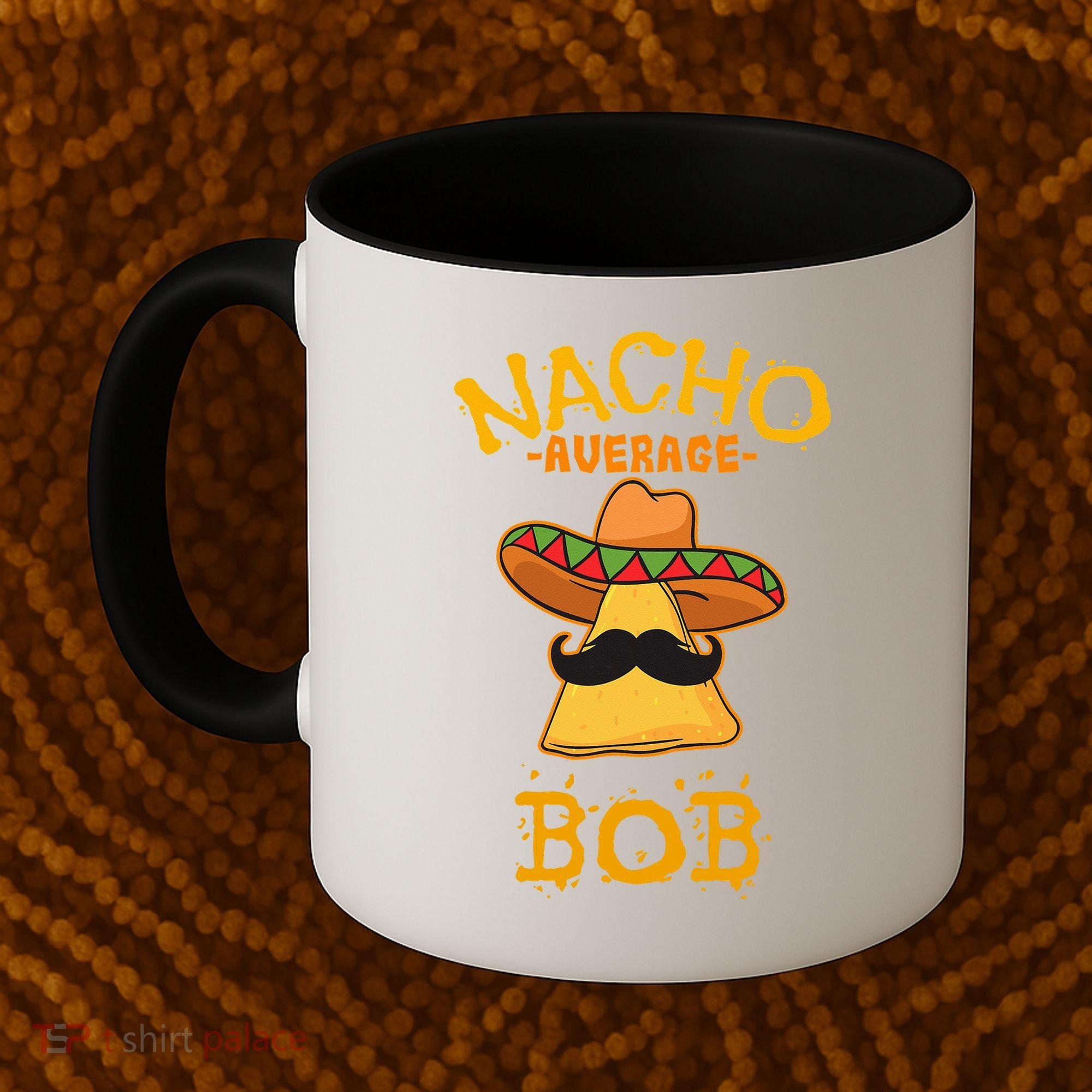 Funny Nacho Average Bob Coffee Mug