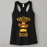 Funny Nacho Average Bob Women's Tank Top thumb 3