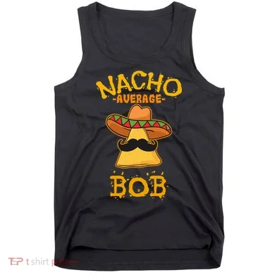 Funny Nacho Average Bob Tank Top