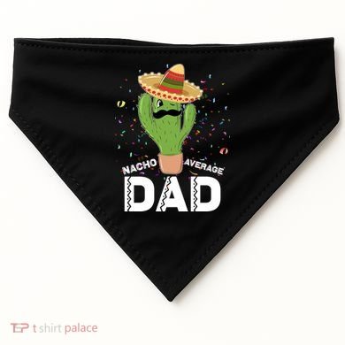 Funny Nacho Average Dad USA-Made Doggie Bandana