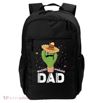 Funny Nacho Average Dad Backpack