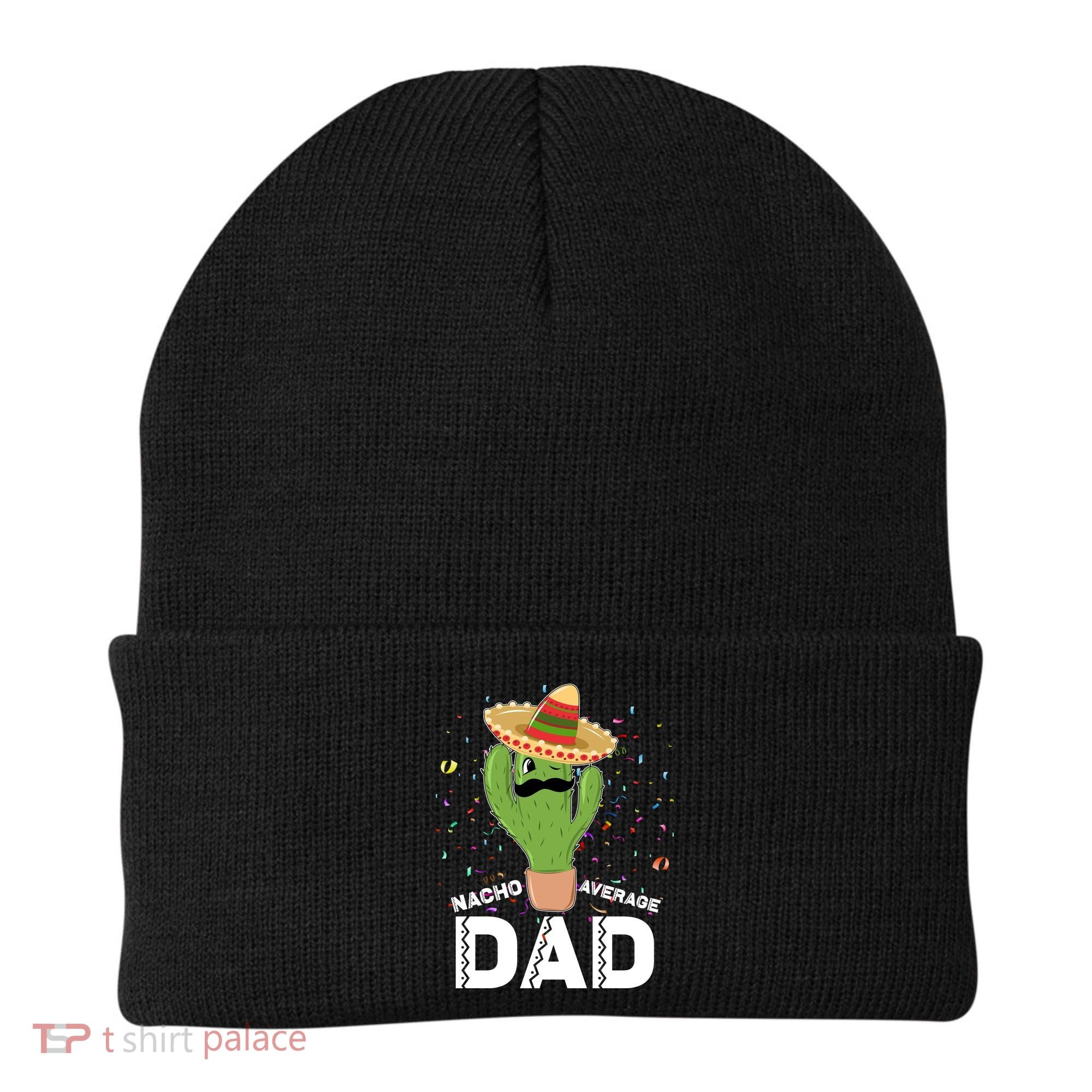 Funny Nacho Average Dad Beanie