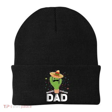 Funny Nacho Average Dad Beanie