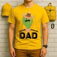 Funny Nacho Average Dad T-Shirt thumb 6