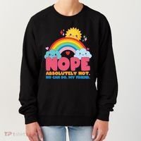 Funny Nope Absolutely Not No Can Do My Friend Women's Sweatshirt thumb 0