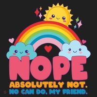 Funny Nope Absolutely Not No Can Do My Friend Women's Sweatshirt thumb 2