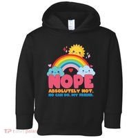 Funny Nope Absolutely Not No Can Do My Friend Toddler Hoodie thumb 0