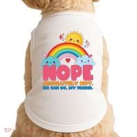 Funny Nope Absolutely Not No Can Do My Friend Doggie Tank thumb 0