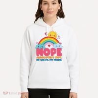 Funny Nope Absolutely Not No Can Do My Friend Hoodie thumb 5
