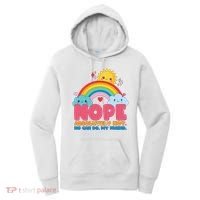 Funny Nope Absolutely Not No Can Do My Friend Women's Hoodie thumb 0