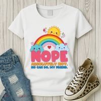 Funny Nope Absolutely Not No Can Do My Friend Women's T-Shirt thumb 3