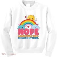 Funny Nope Absolutely Not No Can Do My Friend Kids Sweatshirt thumb 0