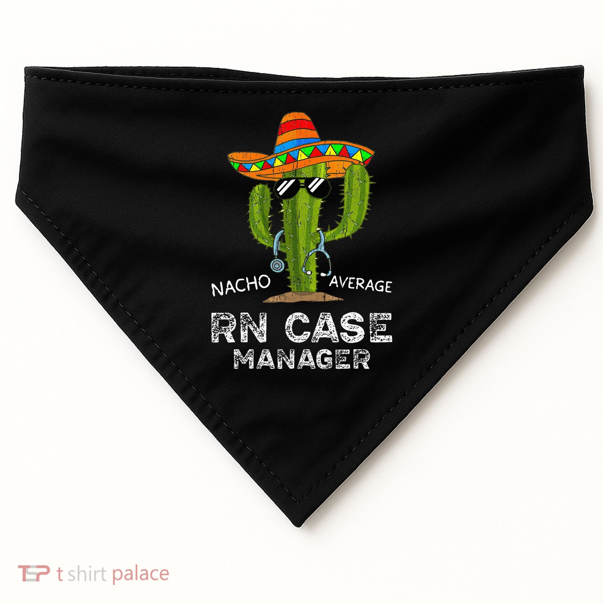 Funny Nacho Average Nurse RN Case Manager For Women USA-Made Doggie Bandana