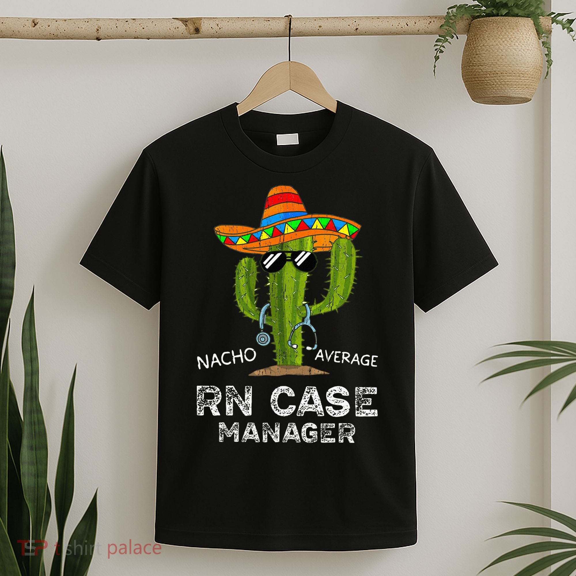 Funny Nacho Average Nurse RN Case Manager For Women T-Shirt