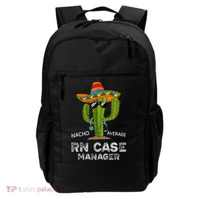 Funny Nacho Average Nurse RN Case Manager For Women Backpack