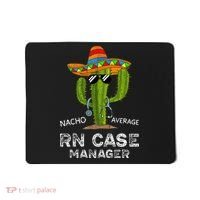 Funny Nacho Average Nurse RN Case Manager For Women Mousepad thumb 0