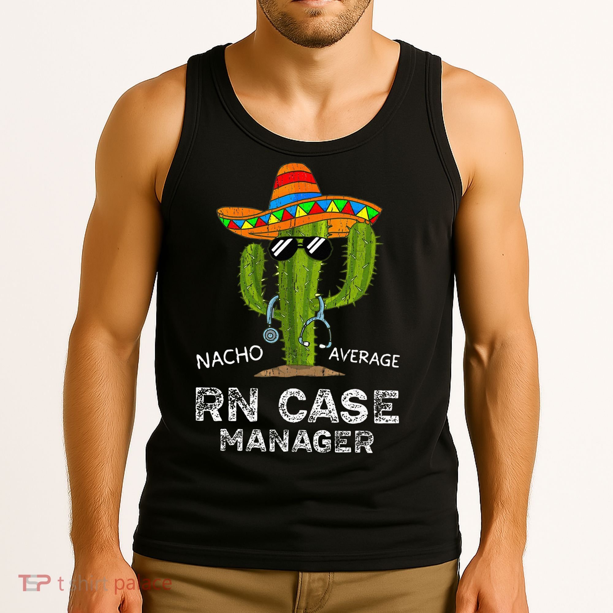 Funny Nacho Average Nurse RN Case Manager For Women Tank Top