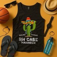 Funny Nacho Average Nurse RN Case Manager For Women Tank Top thumb 4