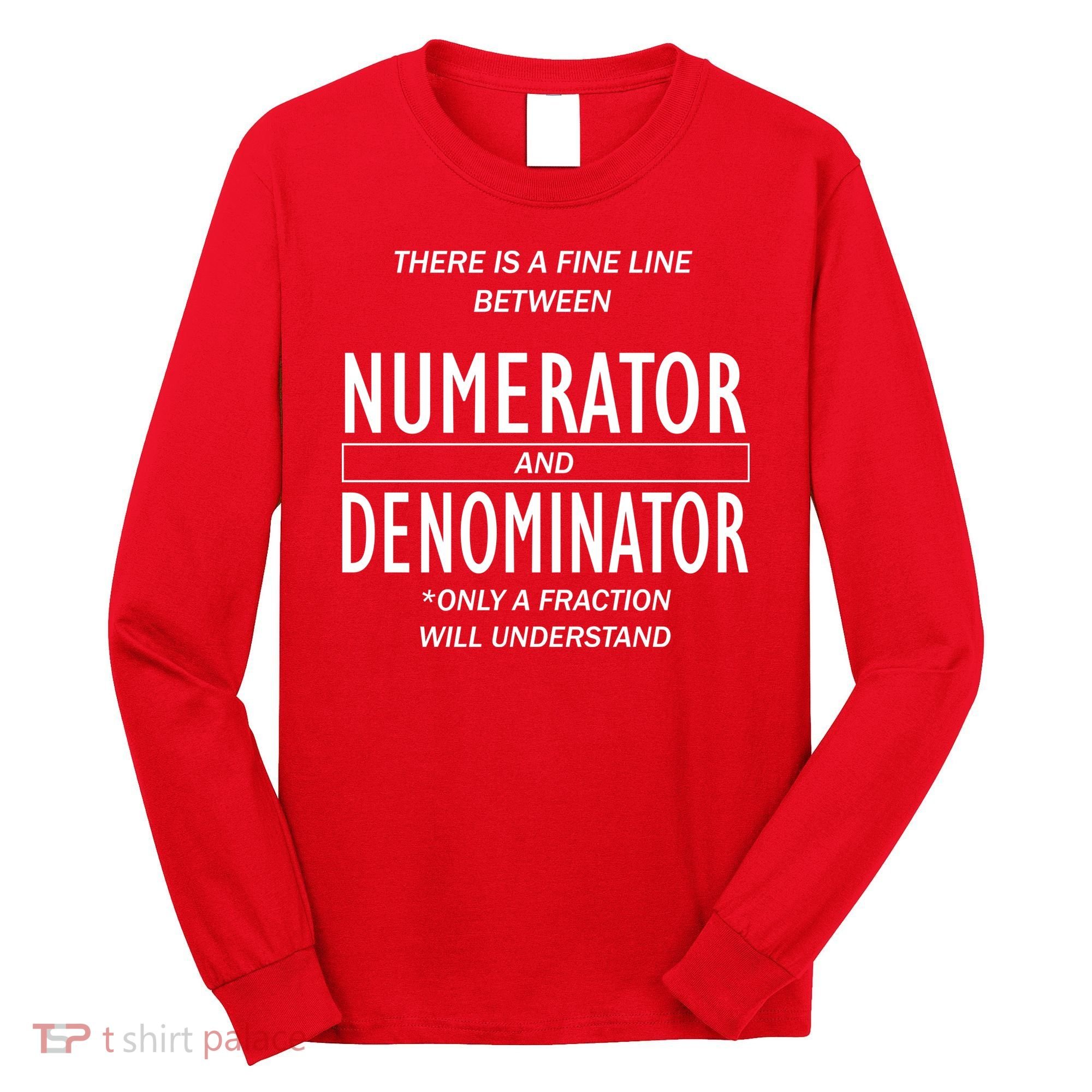 Funny Numerator And Denominator Math Fraction Long Sleeve Shirt