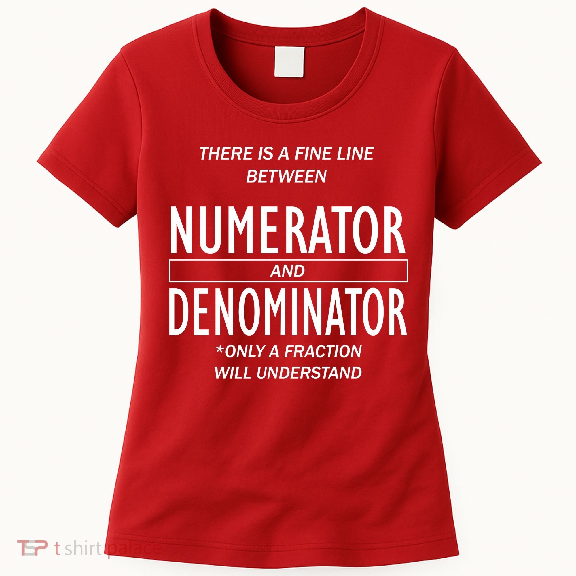 Funny Numerator And Denominator Math Fraction Women's T-Shirt