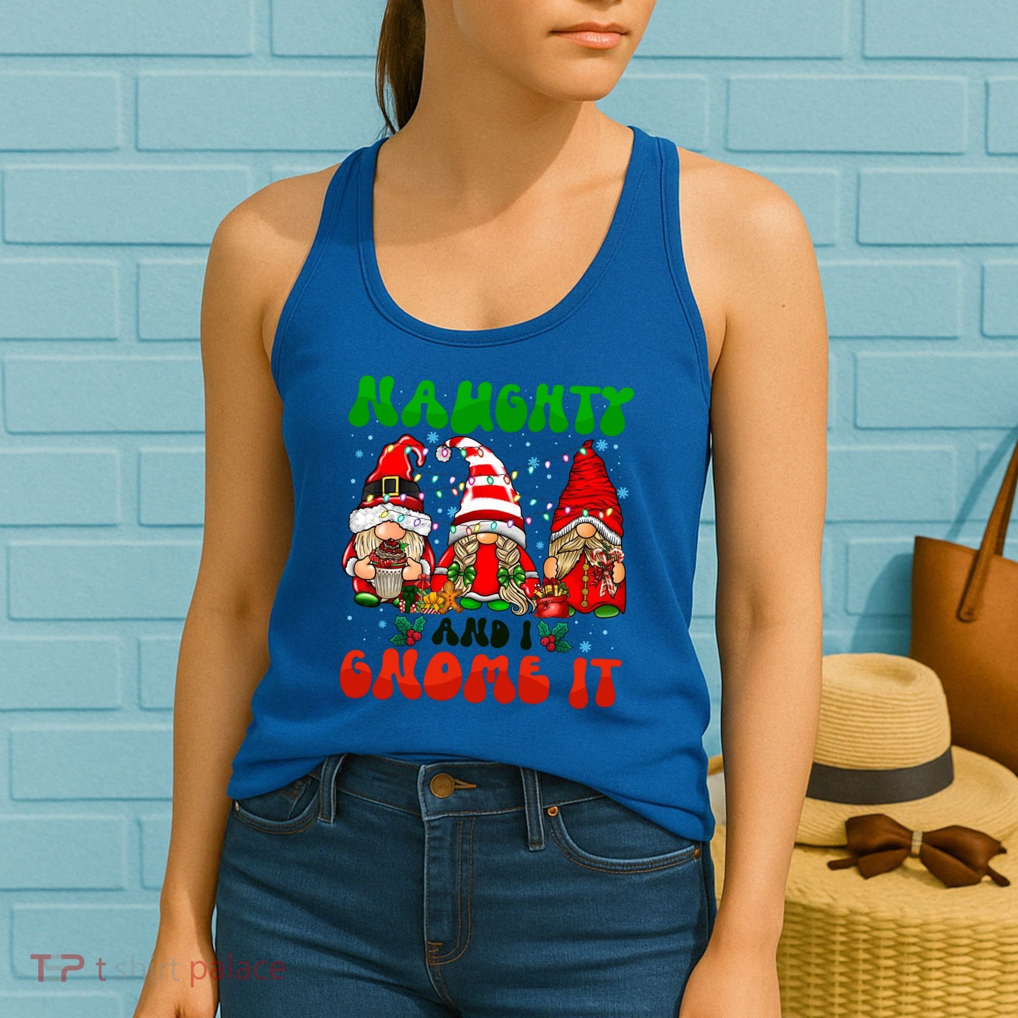 Funny Naughty And I Gnome It Christmas Gnomies Family Xmas Gift Women's Tank Top